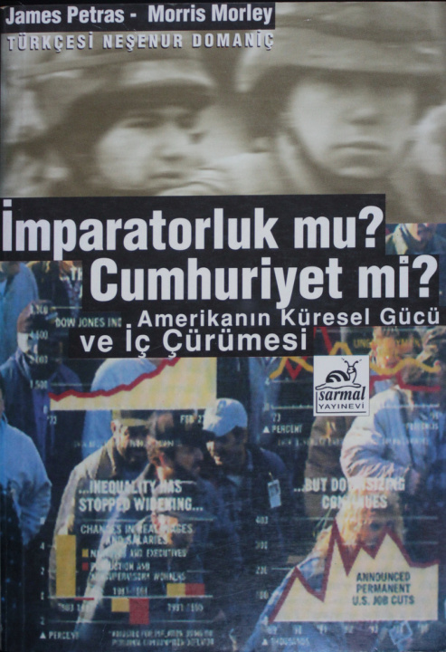 İmparatorluk mu Cumhuriyet mi? PDF – James Petras, Morris Morley
