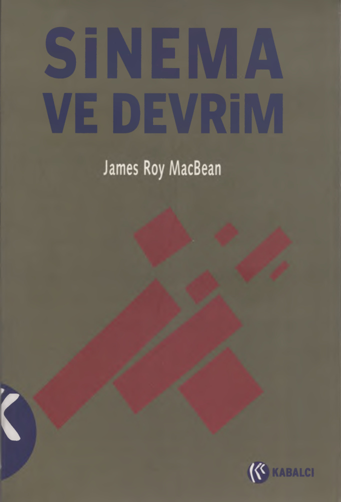 Sinema ve Devrim PDF – James Roy MacBean