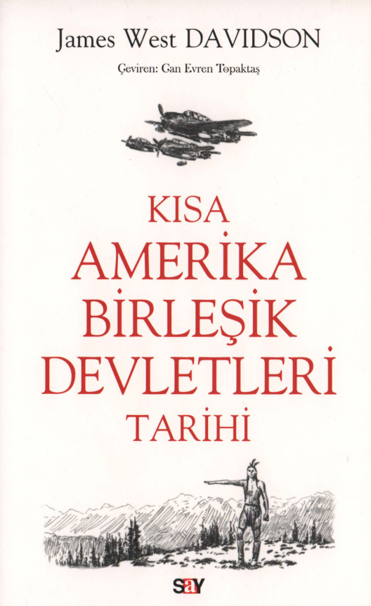 Kısa Amerika Birleşik Devletleri Tarihi PDF – James West Davidson