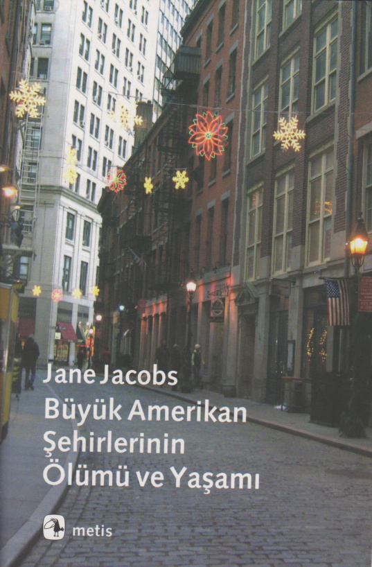 Büyük Amerikan Şehirlerinin Ölümü ve Yaşamı PDF – Jane Jacobs