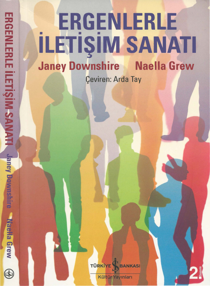 Ergenlerle İletişim Sanatı PDF – Janey Downshire, Naella Grew