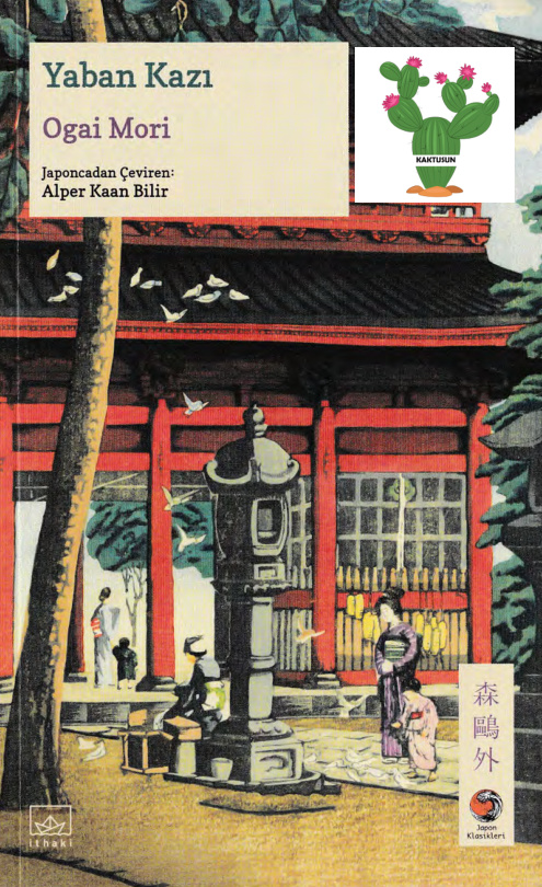 Yaban Kazı (Japon Klasikleri #1) PDF – Ogai Mori