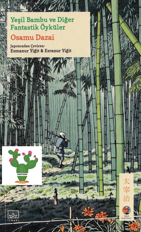 Yeşil Bambu ve Fantastik Öyküler (Japon Klasikleri #2) PDF – Osamu Dazai