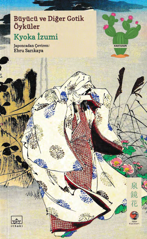 Büyücü ve Diğer Gotik Öyküler (Japon Klasikleri #18) PDF – Kyoka İzumi