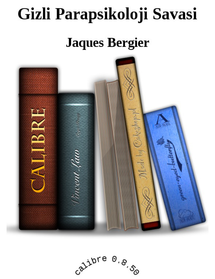 Gizli Parapsikoloji Savaşı PDF – Jacques Bergier