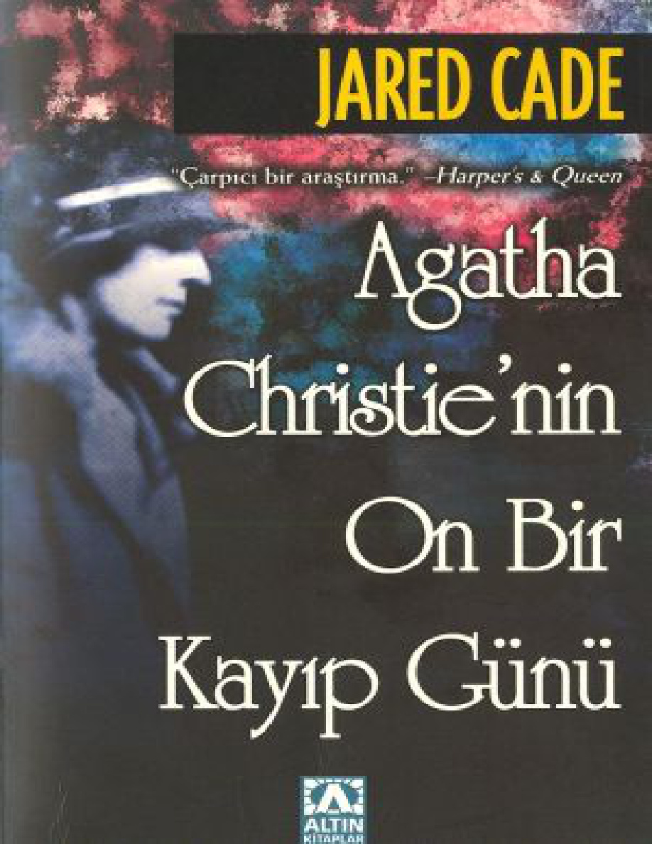 Agatha Christie’nin On Bir Kayıp Günü PDF – Jared Cade