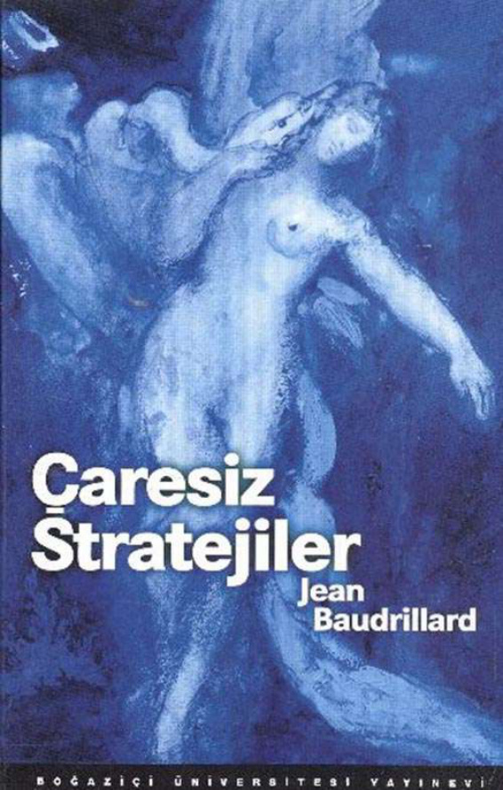 Çaresiz Stratejiler PDF – Jean Baudrillard