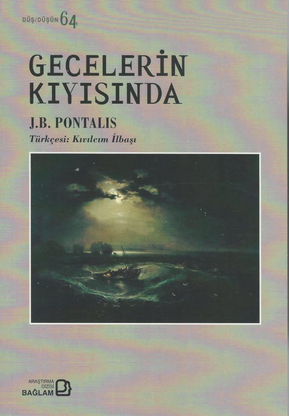 Gecelerin Kıyısında PDF – Jean-Bertrand Pontalis