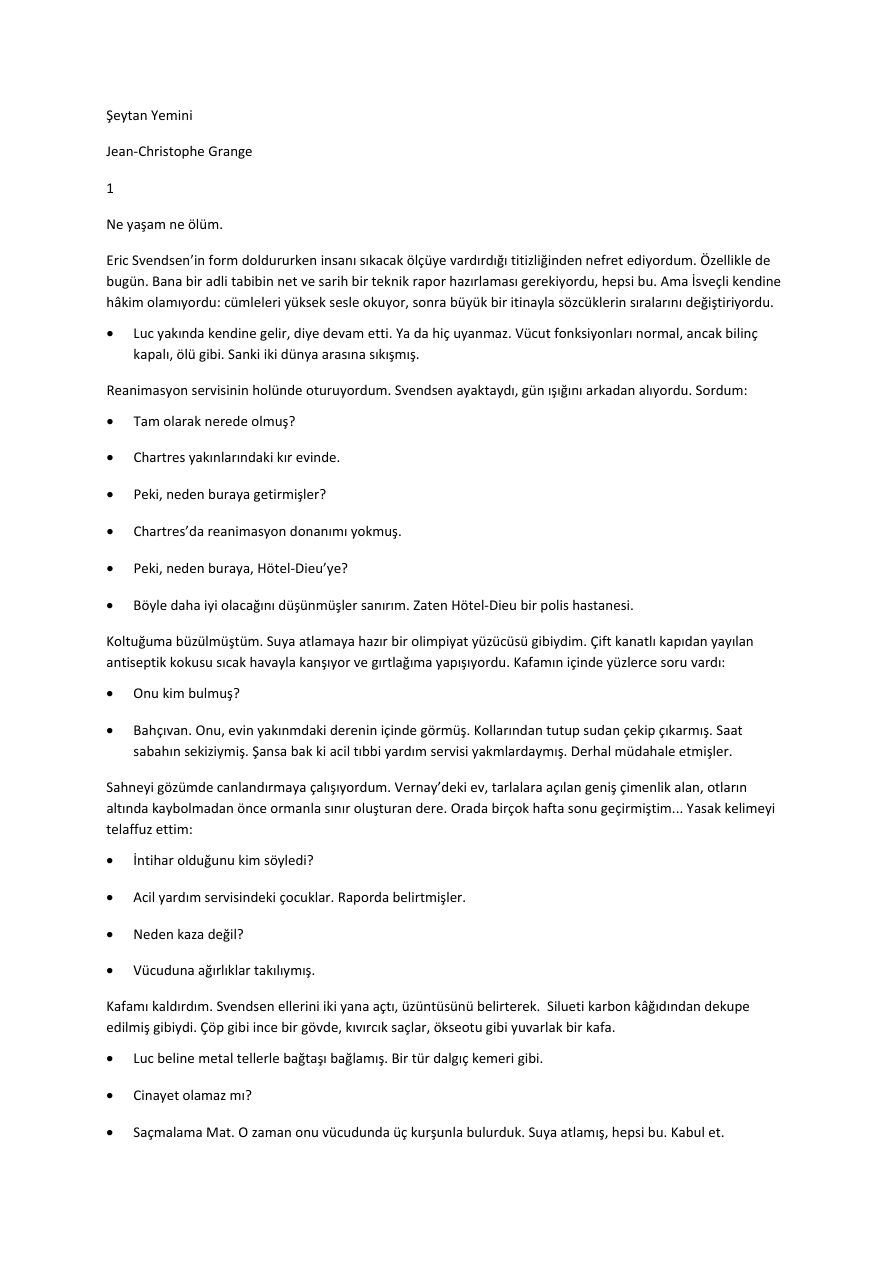 Şeytan Yemini PDF - Jean-Christophe Grangé 5 Şeytan Yemini PDF – Jean-Christophe Grangé