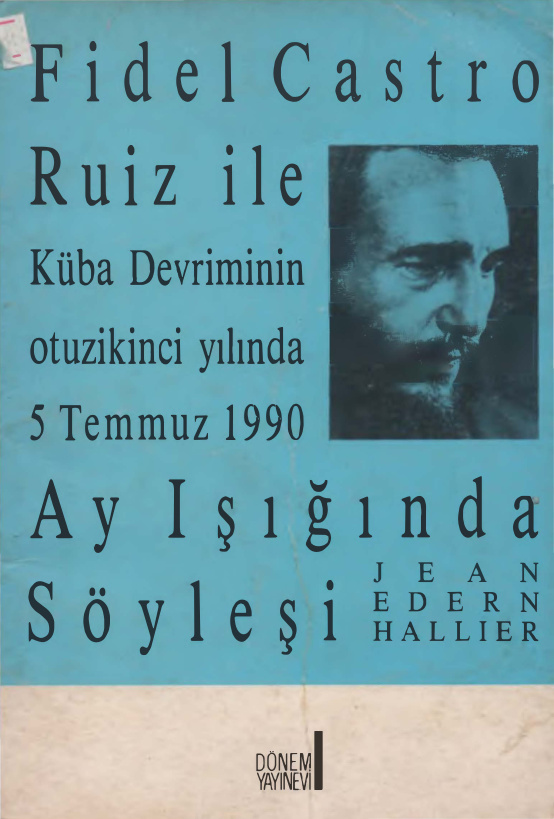 Fidel Castro Ruiz ile Ay Işığında Söyleşi PDF – Jean-Edern Hallier