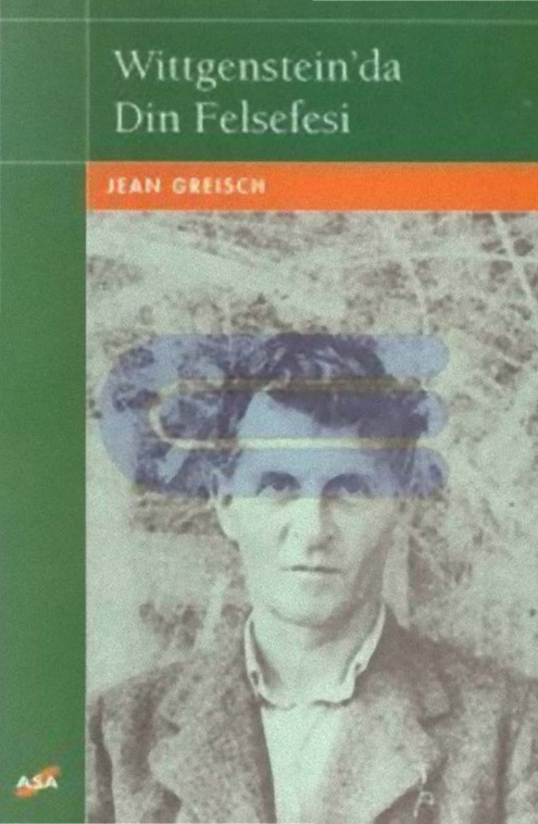 Wittgenstein’da Din Felsefesi PDF – Jean Greisch