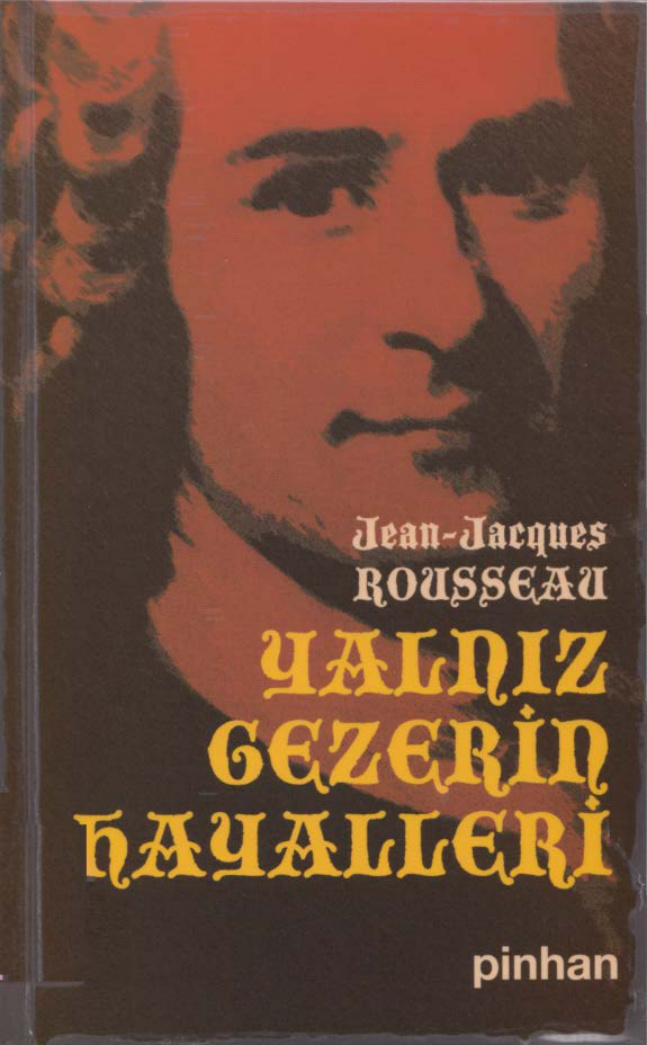 Yalnız Gezerin Hayalleri PDF – Jean-Jacques Rousseau