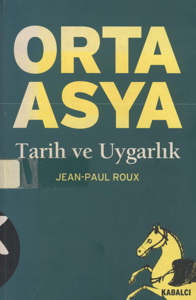 Orta Asya: Tarih ve Uygarlık PDF – Jean-Paul Roux