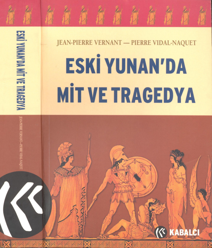 Eski Yunan’da Mit ve Tragedya PDF – Jean-Pierre Vernant, Pierre Vidal-Naquet