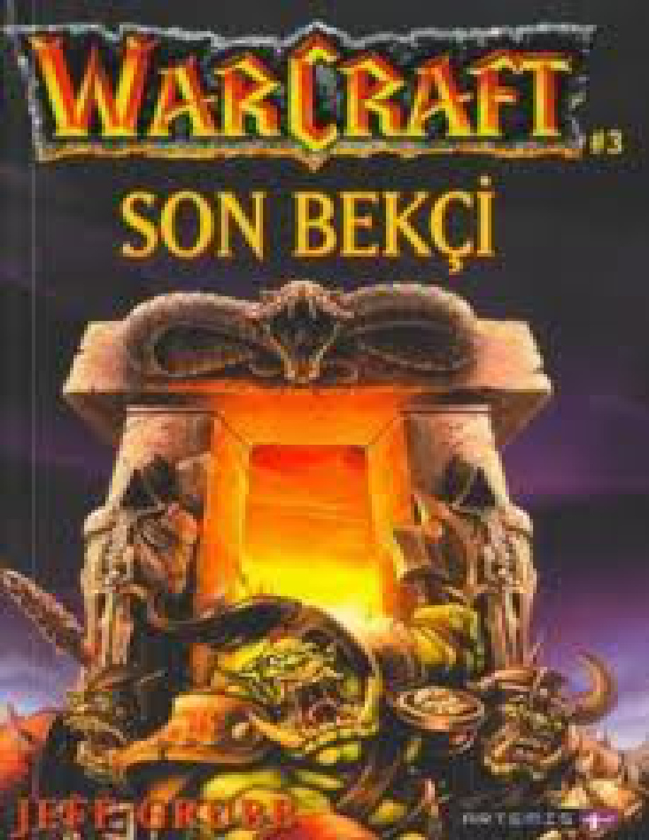 Warcraft III: Son Bekçi PDF – Jeff Grubb