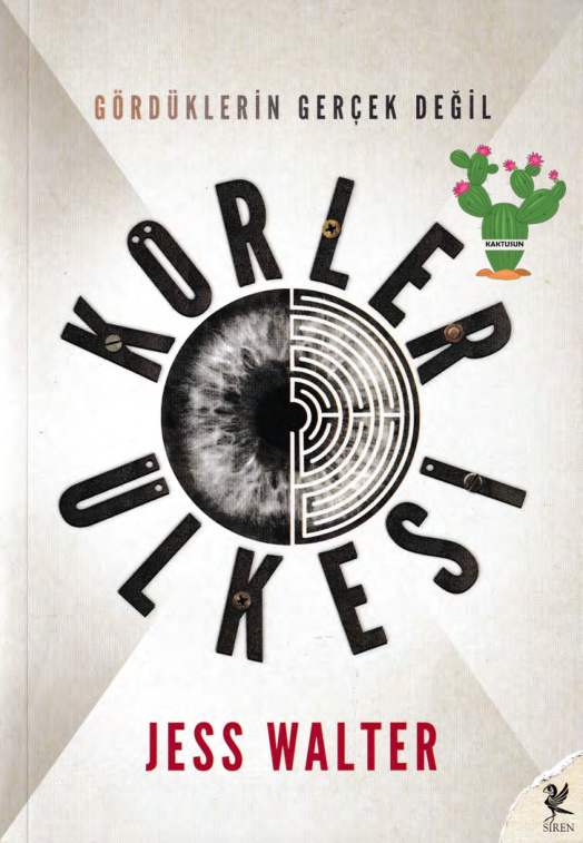 Körler Ülkesi PDF – Jess Walter