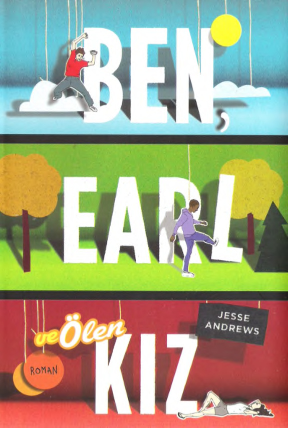 Ben, Earl ve Ölen Kız PDF – Jesse Andrews