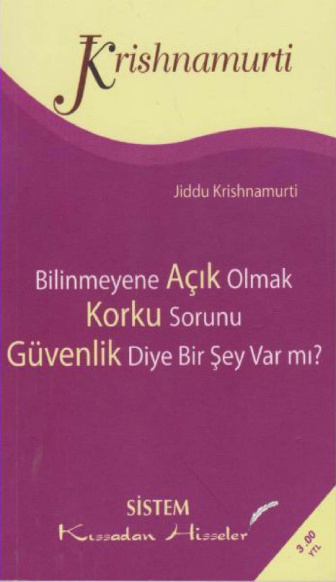 Bilinmeyene Açık Olmak Korku Sorunu PDF – Jiddu Krishnamurti