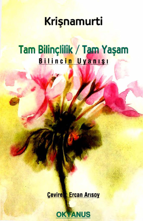 Tam Bilinçlilik Tam Yaşam PDF – Jiddu Krishnamurti