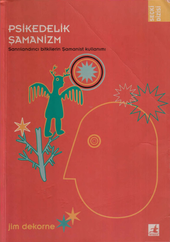 Psikedelik Şamanizm PDF – Jim DeKorne