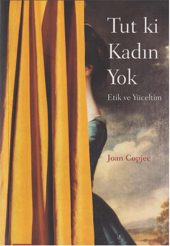 Tut ki Kadın Yok PDF – Joan Copjec
