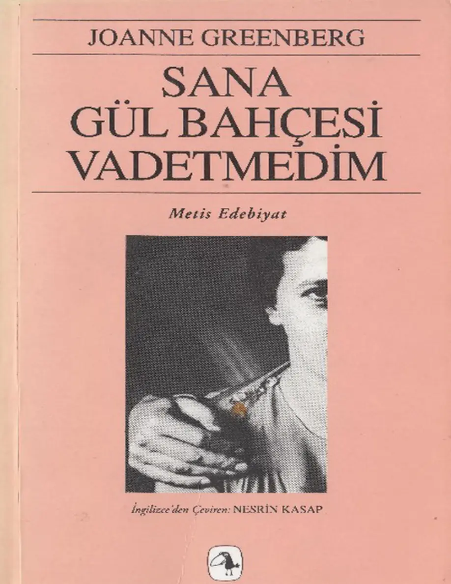Sana Gül Bahçesi Vadetmedim PDF – Joanne Greenberg