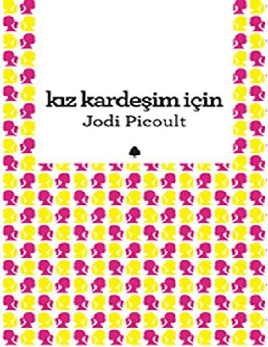 Kız Kardeşim İçin PDF – Jodi Picoult