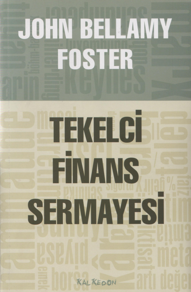 Tekelci Finans Sermayesi PDF – John Bellamy Foster