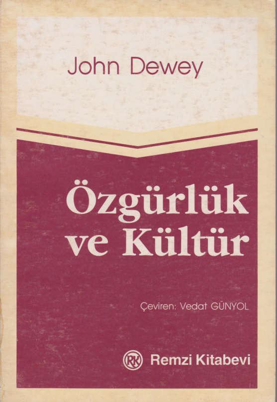 Özgürlük ve Kültür PDF – John Dewey