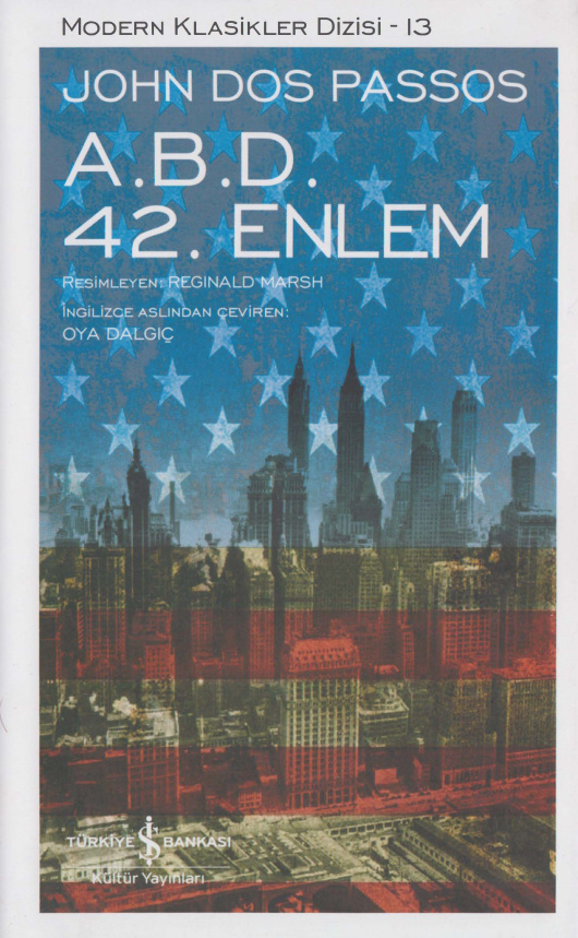 42. Enlem (ABD Üçlemesi I) PDF – John Dos Passos
