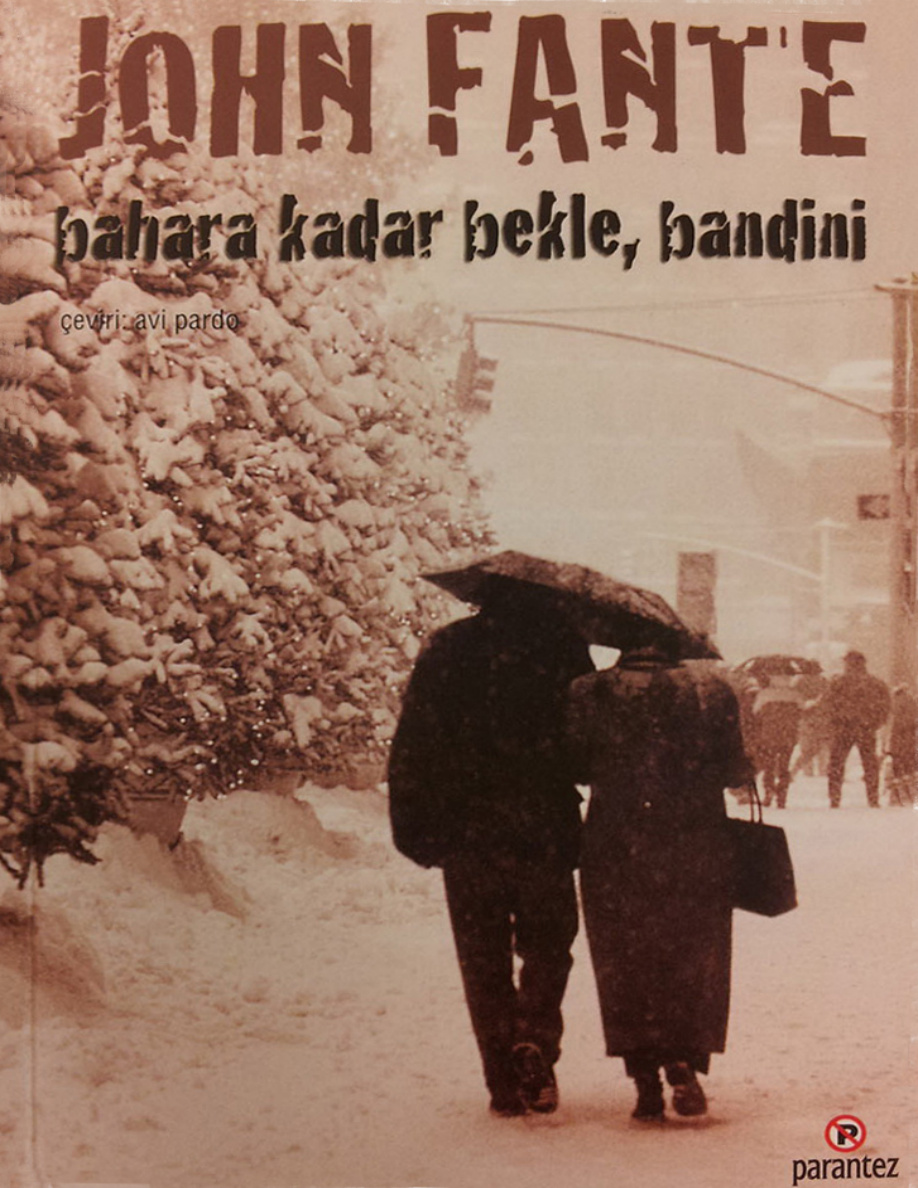 Bahara Kadar Bekle Bandini PDF – John Fante