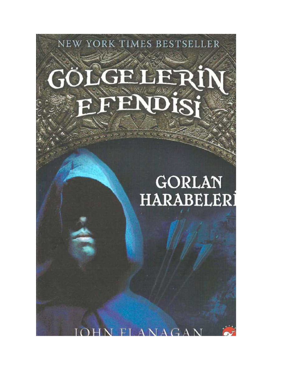 Gölgelerin Efendisi 1 – Gorlan Harabeleri PDF – John Flanagan