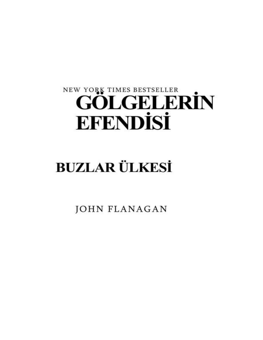 Buzlar Ülkesi – Gölgelerin Efendisi 3 PDF – John Flanagan