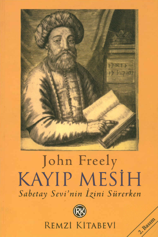 Kayıp Mesih – Sabetay Sevi’nin İzini Sürerken PDF – John Freely