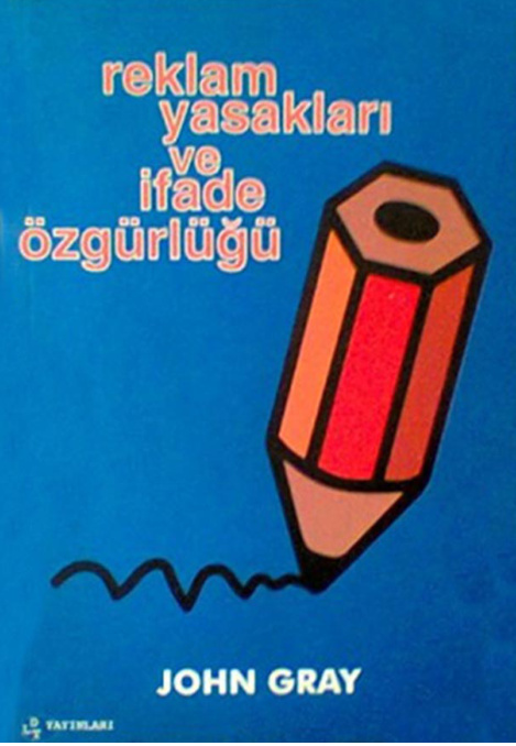 Reklam Yasakları ve İfade Özgürlüğü PDF – John Gray
