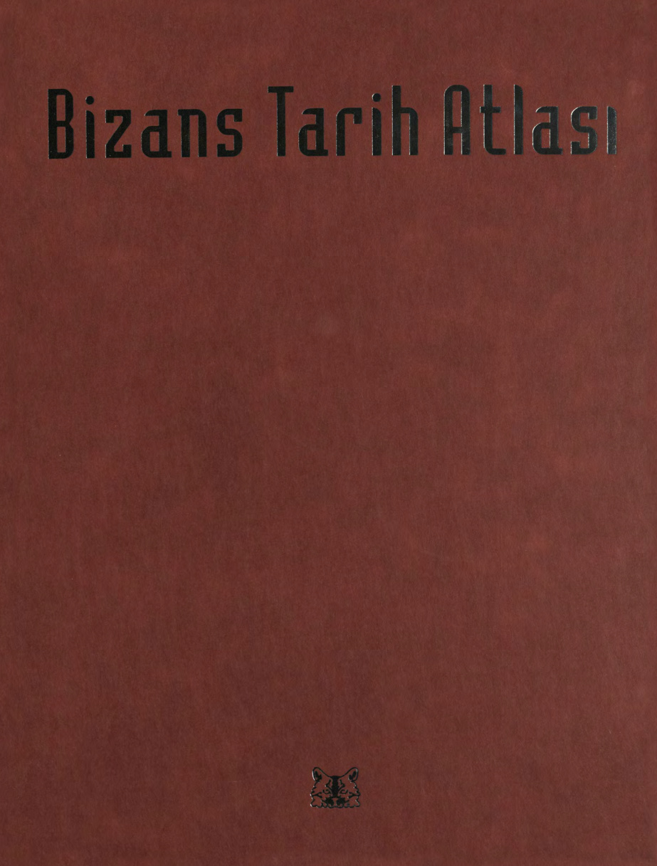 John Haldon Bizans Tarih Atlası Kitap Yayınevi Kitap Kapağı