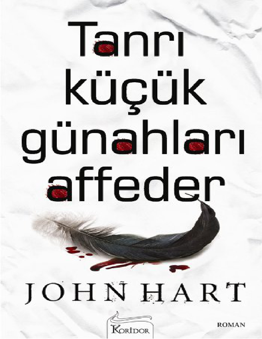Tanrı Küçük Günahları Affeder PDF – John Hart