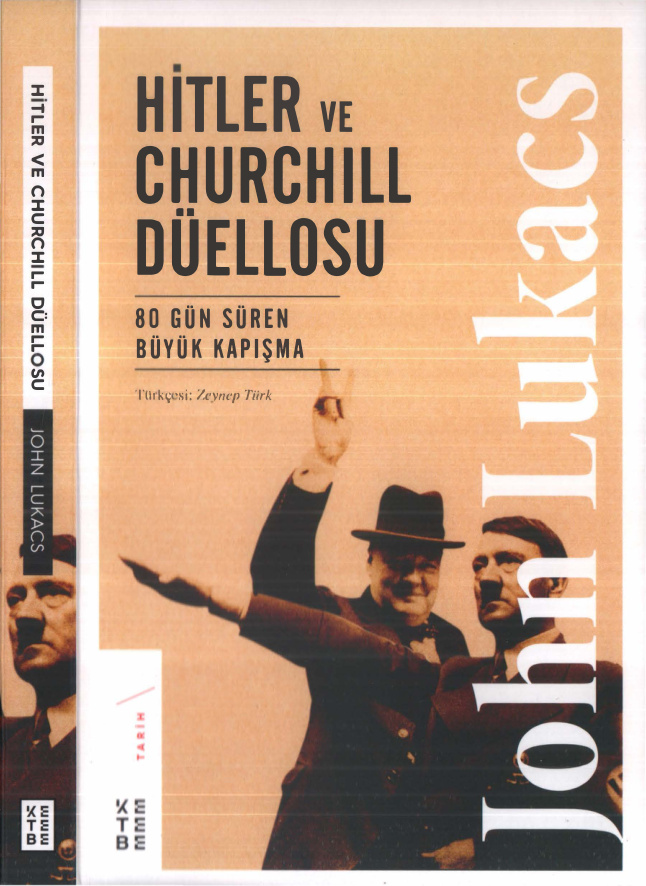 Hitler ve Churchill Düellosu PDF – John Lukacs