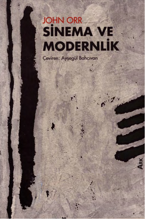 Sinema ve Modernlik (Bilim ve Sanat Yayınları) PDF – John Orr