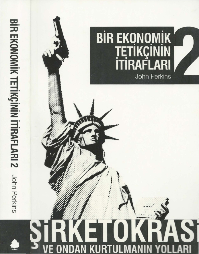 Bir Ekonomik Tetikçinin İtirafları Cilt II PDF – John Perkins
