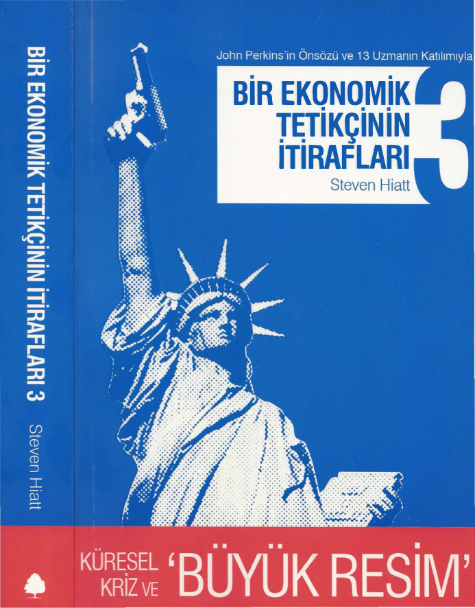 Bir Ekonomik Tetikçinin İtirafları Cilt III PDF – John Perkins