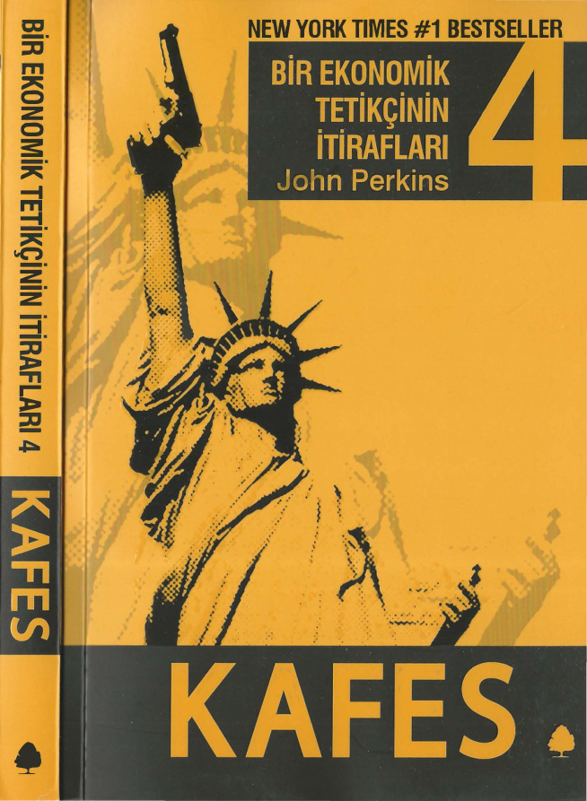 Bir Ekonomik Tetikçinin İtirafları Cilt IV PDF – John Perkins