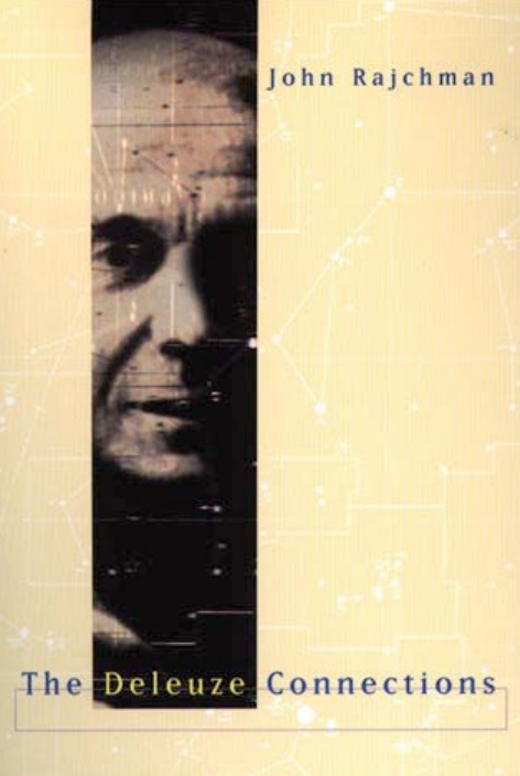 The Deleuze Connections PDF – John Rajchman