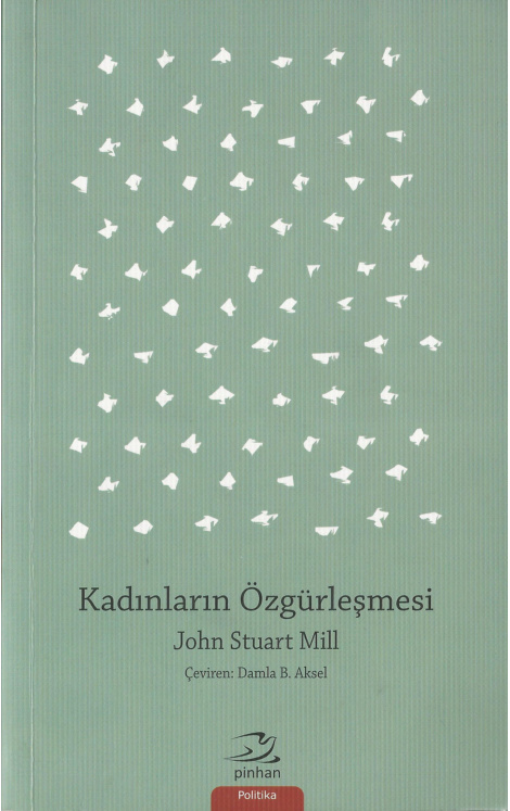Kadınların Özgürleşmesi PDF – John Stuart Mill