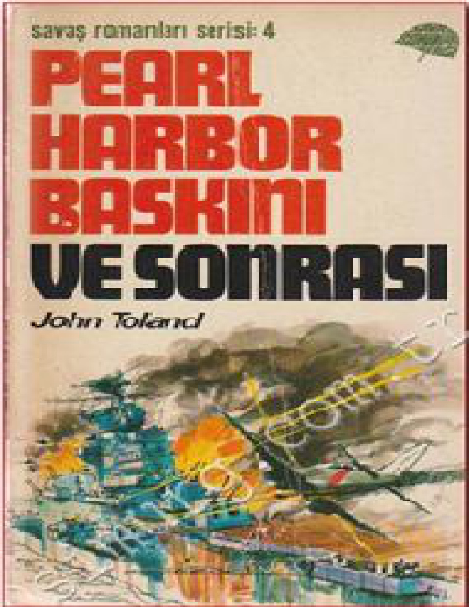 Pearl Harbor Baskını ve Sonrası PDF – John Toland
