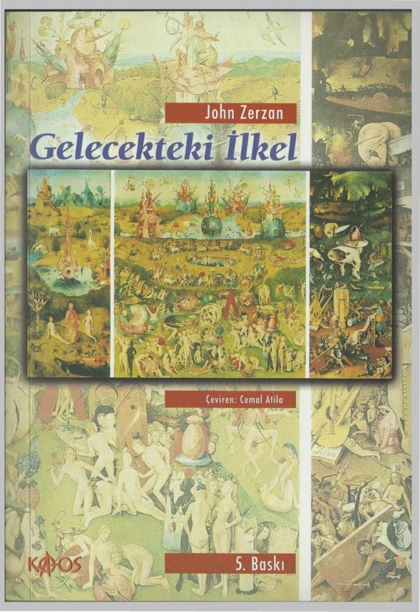Gelecekteki İlkel PDF – John Zerzan