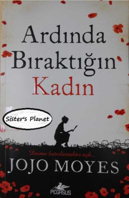 Ardında Bıraktığın Kadın PDF – Jojo Moyes