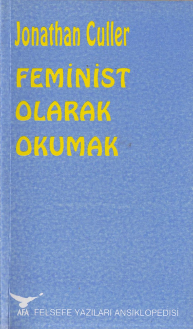 Feminist Olarak Okumak PDF – Jonathan Culler