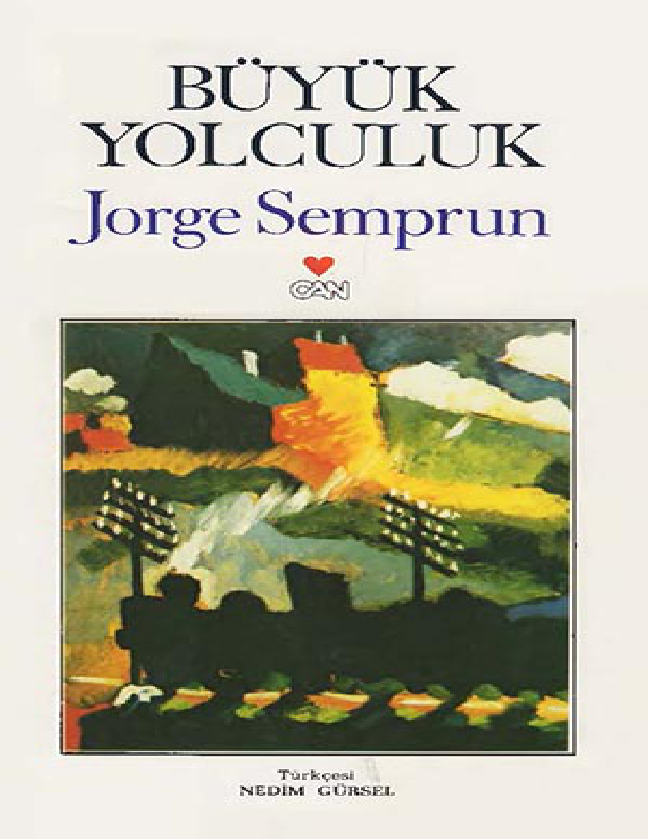 Jorge Semprun Büyük Yolculuk Kitap Kapağı