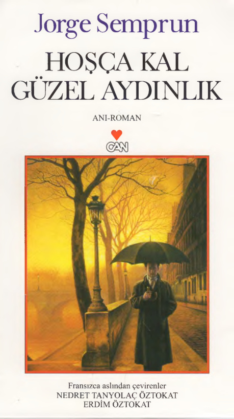 Jorge Semprun Hoşçakal Güzel Aydınlık Can Yayınları Kitap Kapağı